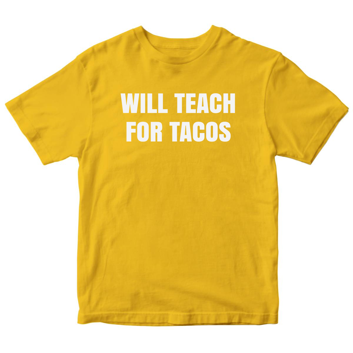Will Teach For Tacos Kids T-shirt | Yellow