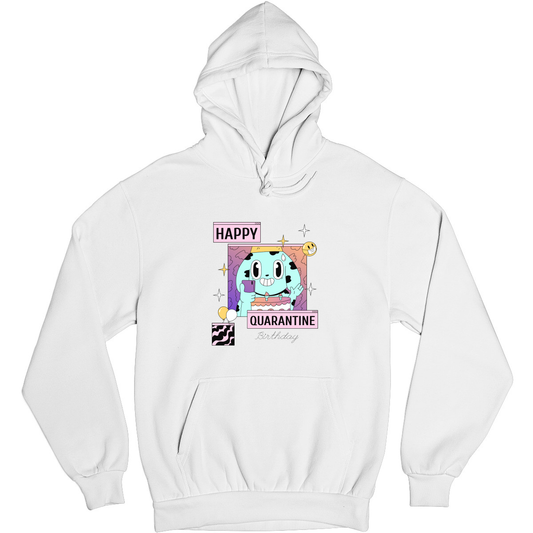 Happy Quarantine Birthday Unisex Hoodie | White