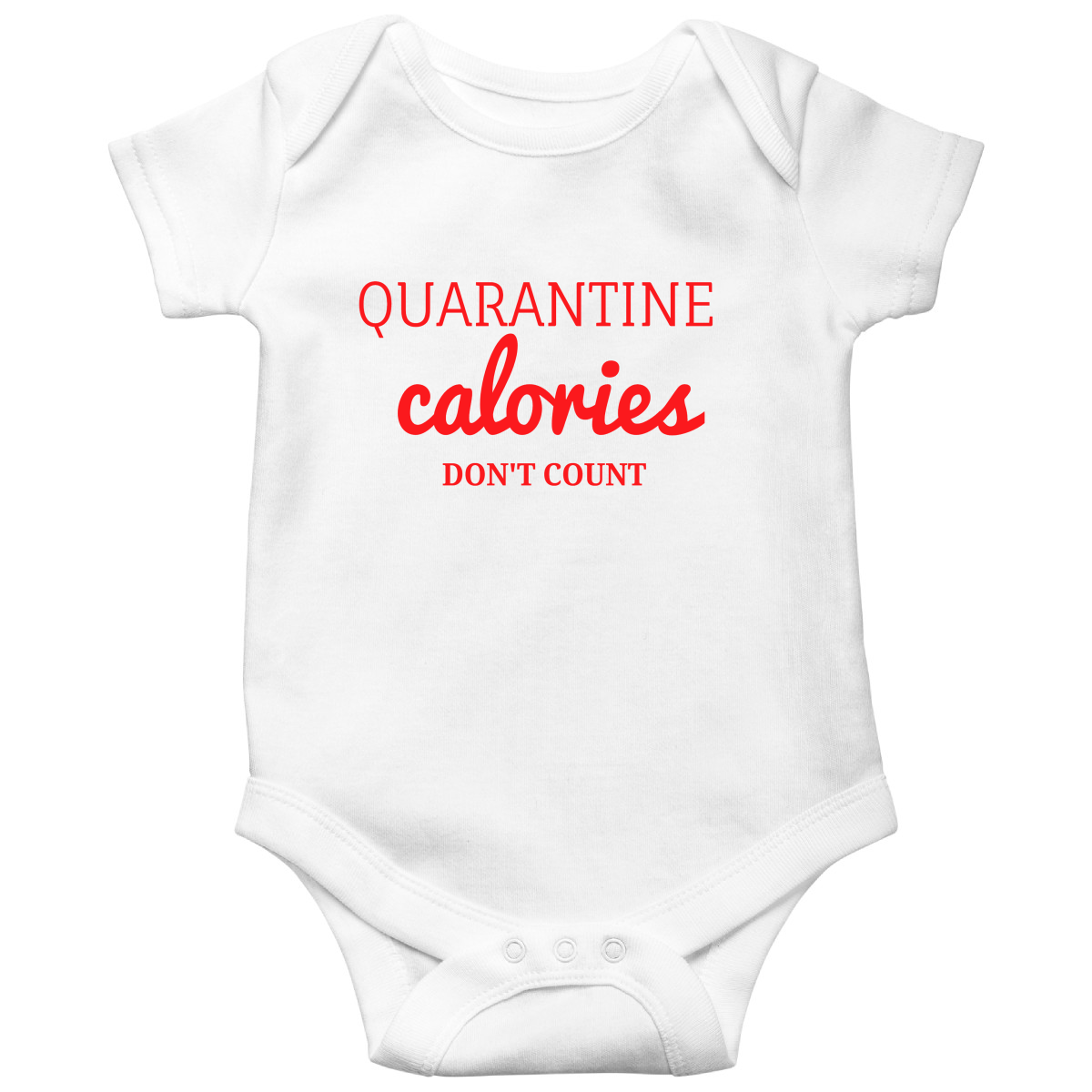 Quarantine Calories  Baby Bodysuits | White