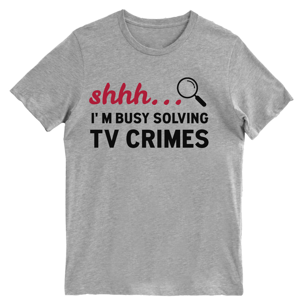 Shh I'm Busy Solving TV Crimes Men's T-shirt | Gray