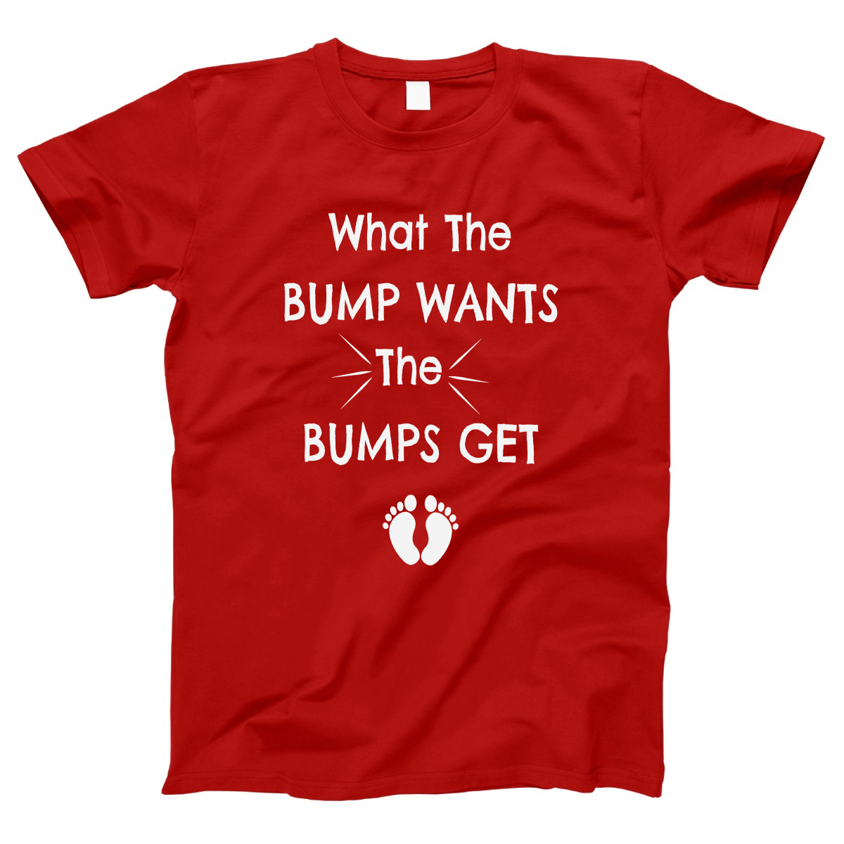 What The Bump Wants Women's T-shirt | Red