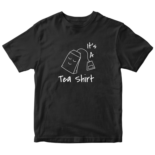 It's A Tea Shirt  Kids T-shirt | Black