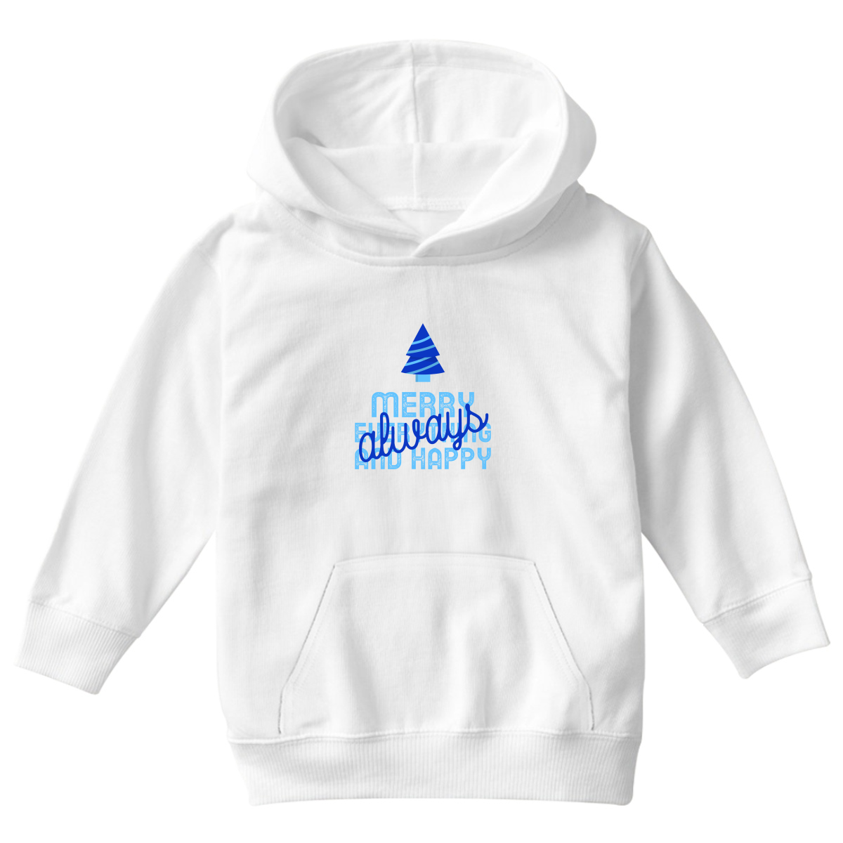 Always Merry Everything and Happy Kids Hoodie | White