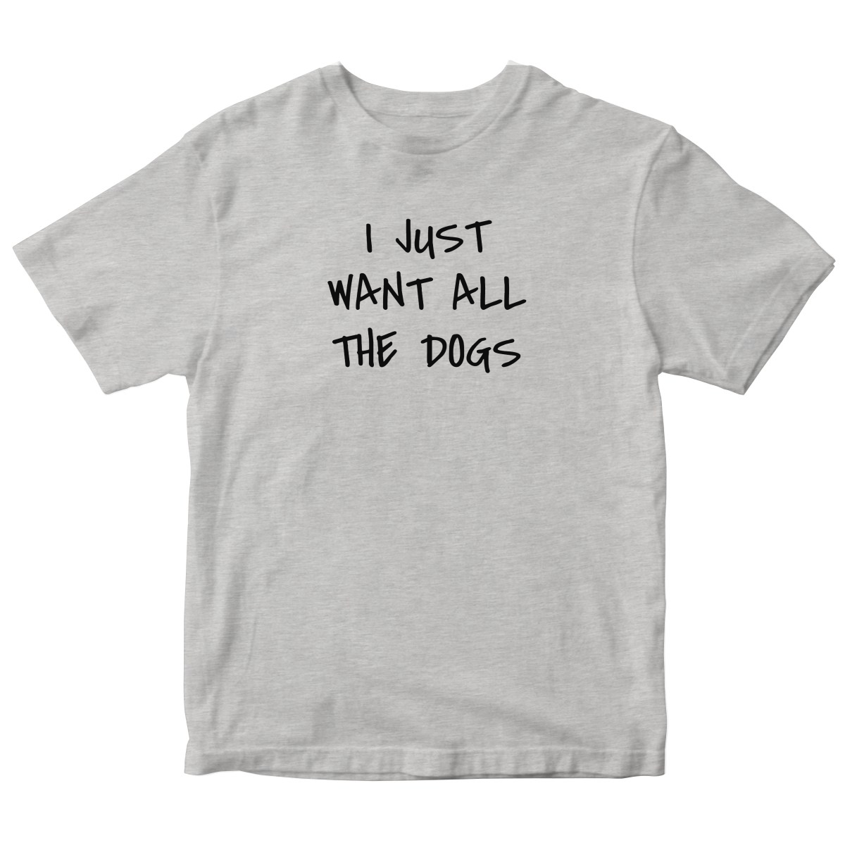 I Just Want All the Dogs Kids T-shirt | Gray