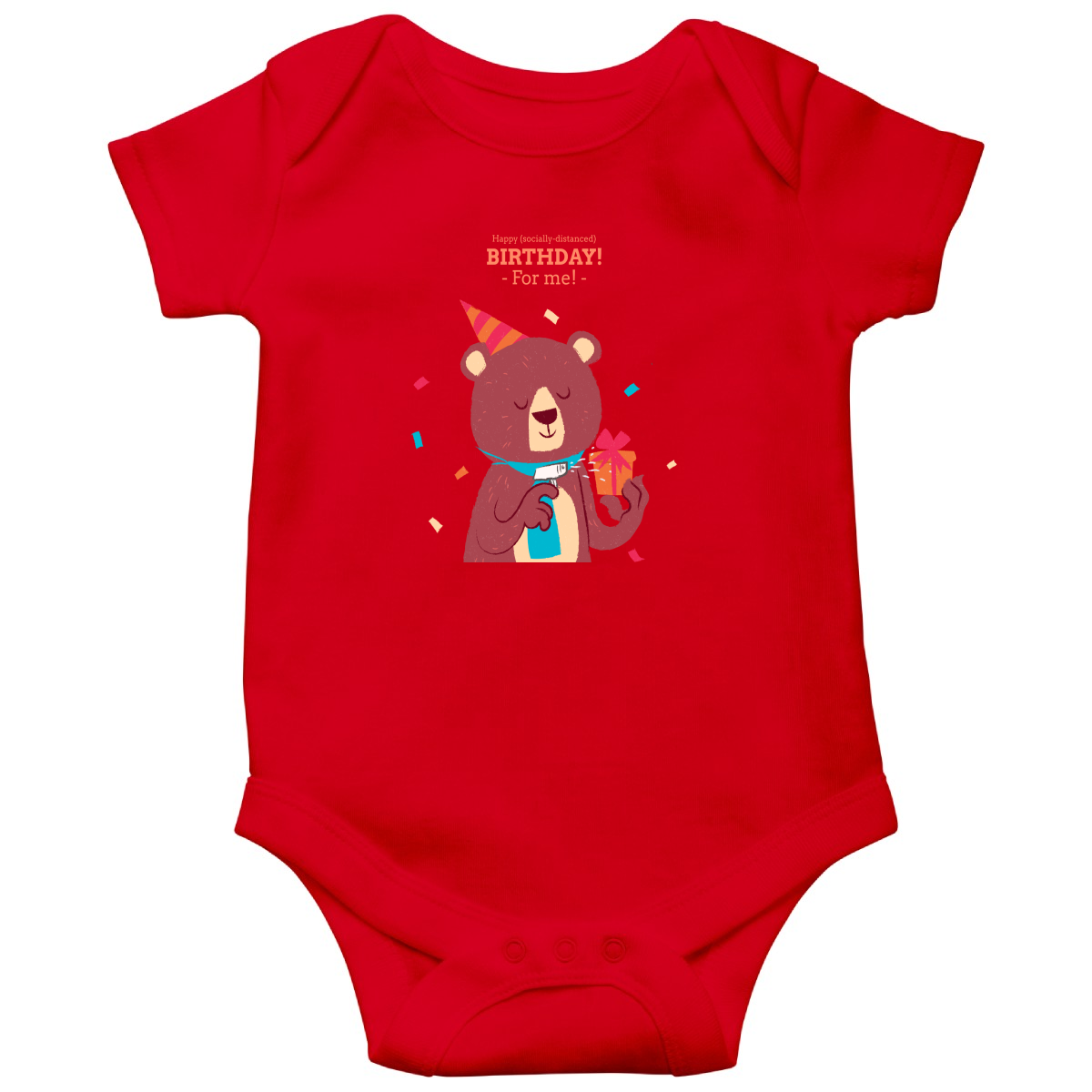 Happy (social distanced) birthday for me  Baby Bodysuits | Red