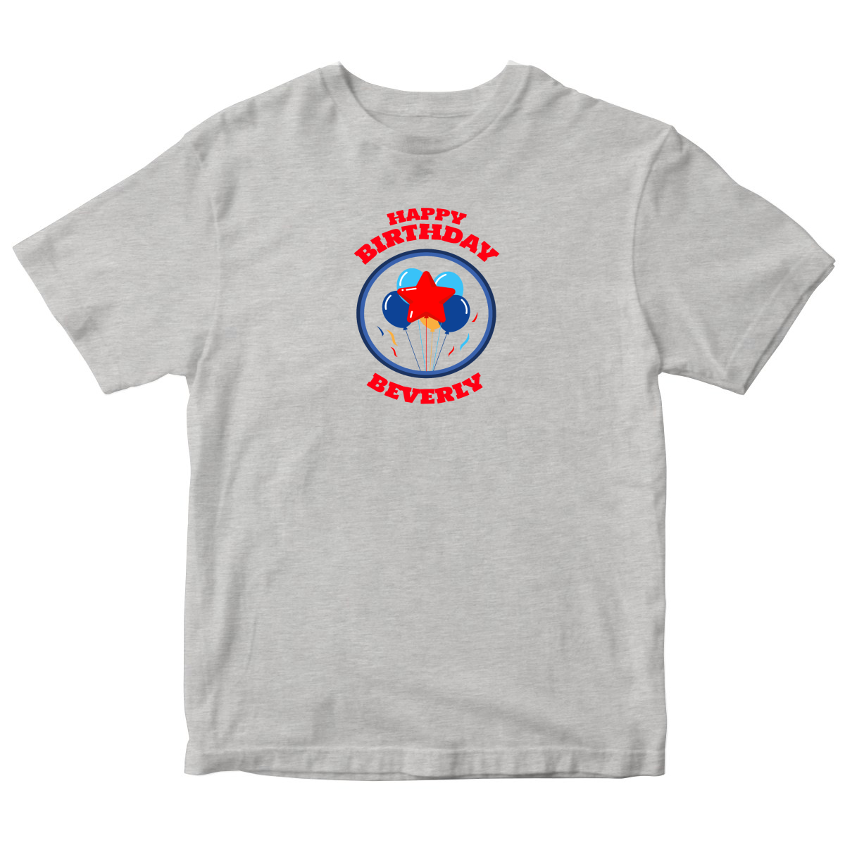Happy Birthday Beverly Toddler T-shirt | Gray
