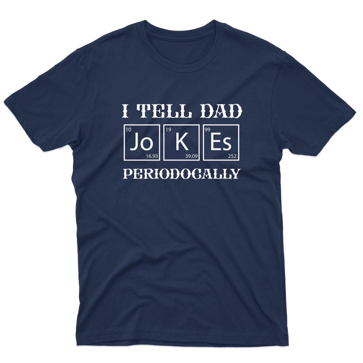 I Tell Dad Jokes Periodically Men's T-shirt | Navy