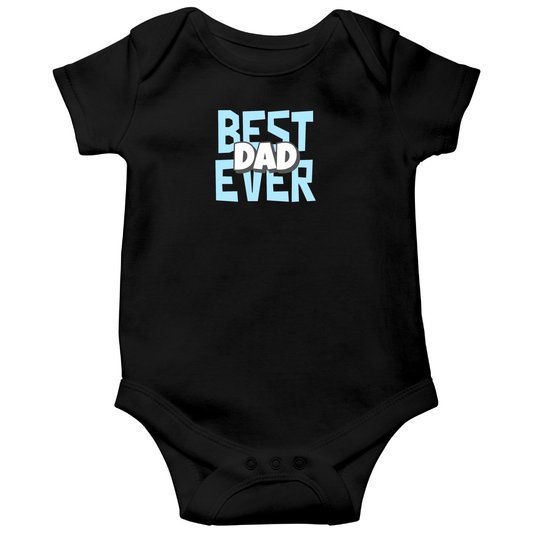 Best Dad Ever Baby Bodysuits | Black