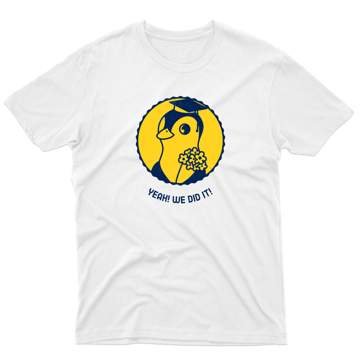 Yeah! We Did It! Men's T-shirt | White