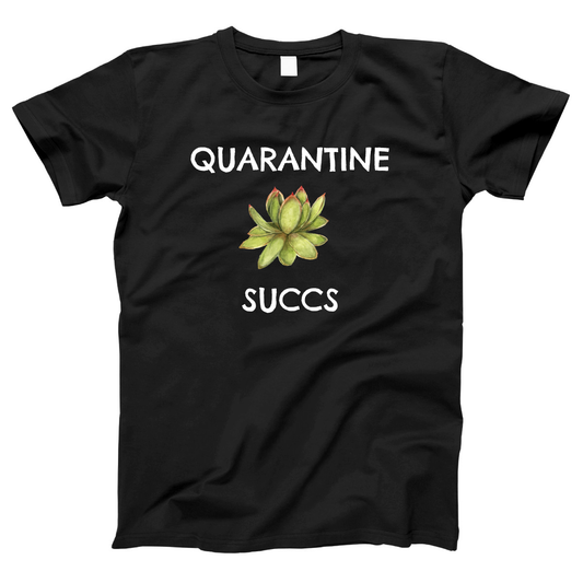 Quarantine Succs Women's T-shirt | Black
