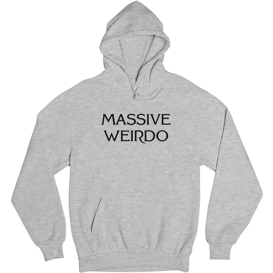 Massive Weirdo Unisex Hoodie | Gray