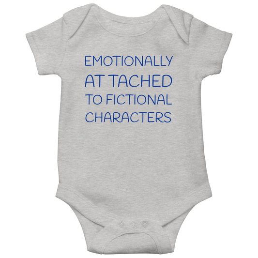 Emotionally Attached to Fictional Characters Baby Bodysuits | Gray