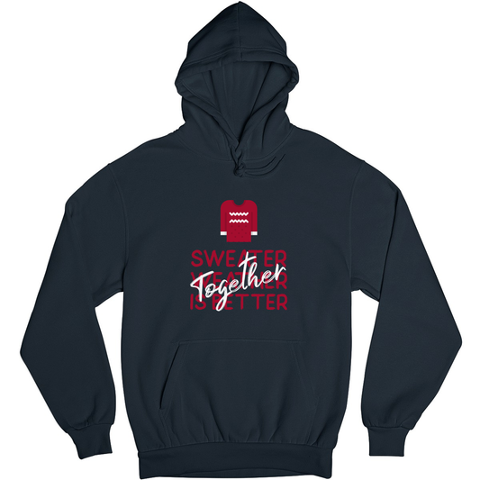 Sweather Weather is Better Together Unisex Hoodie | Navy