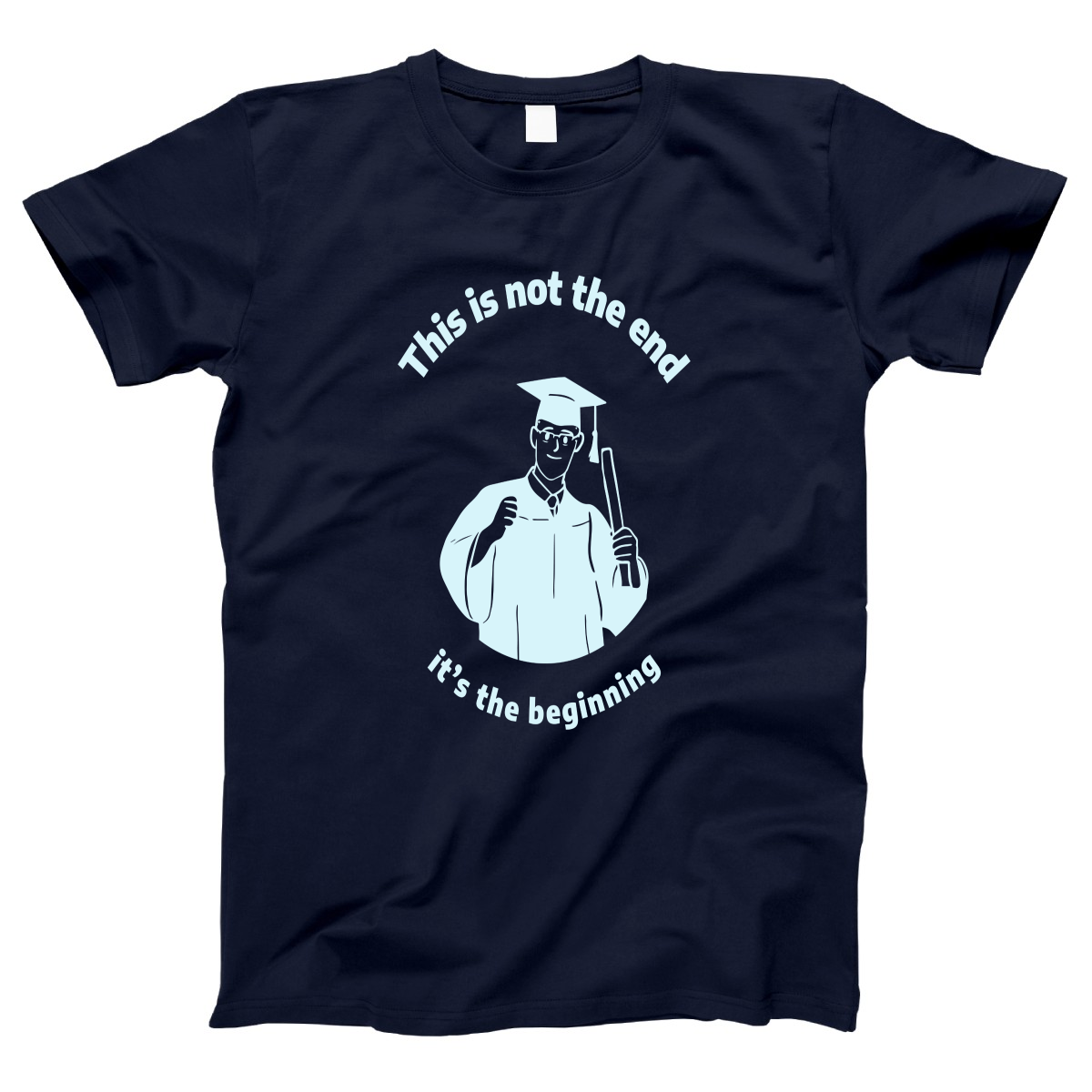 This Is Not The End It's The Beginning Women's T-shirt | Navy