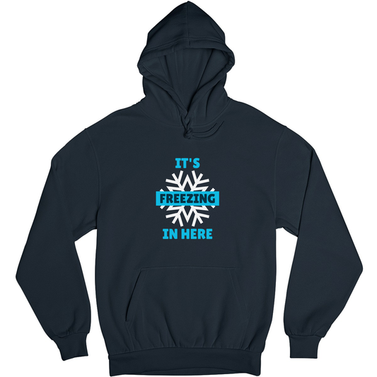 It's Freezing In Here! Unisex Hoodie | Navy