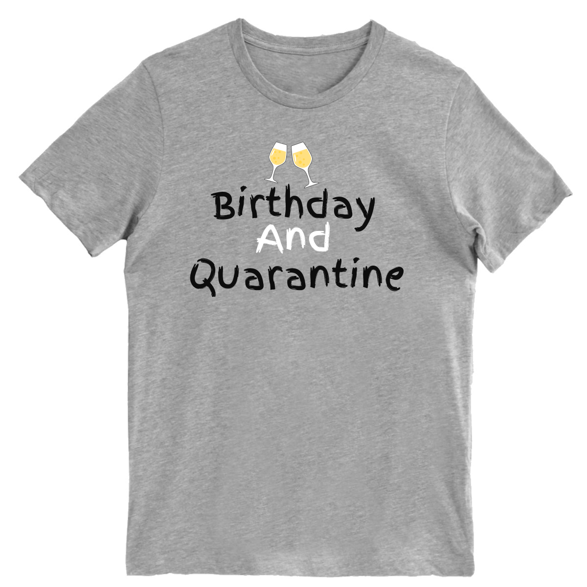 Birthday and Quarantine Men's T-shirt | Gray