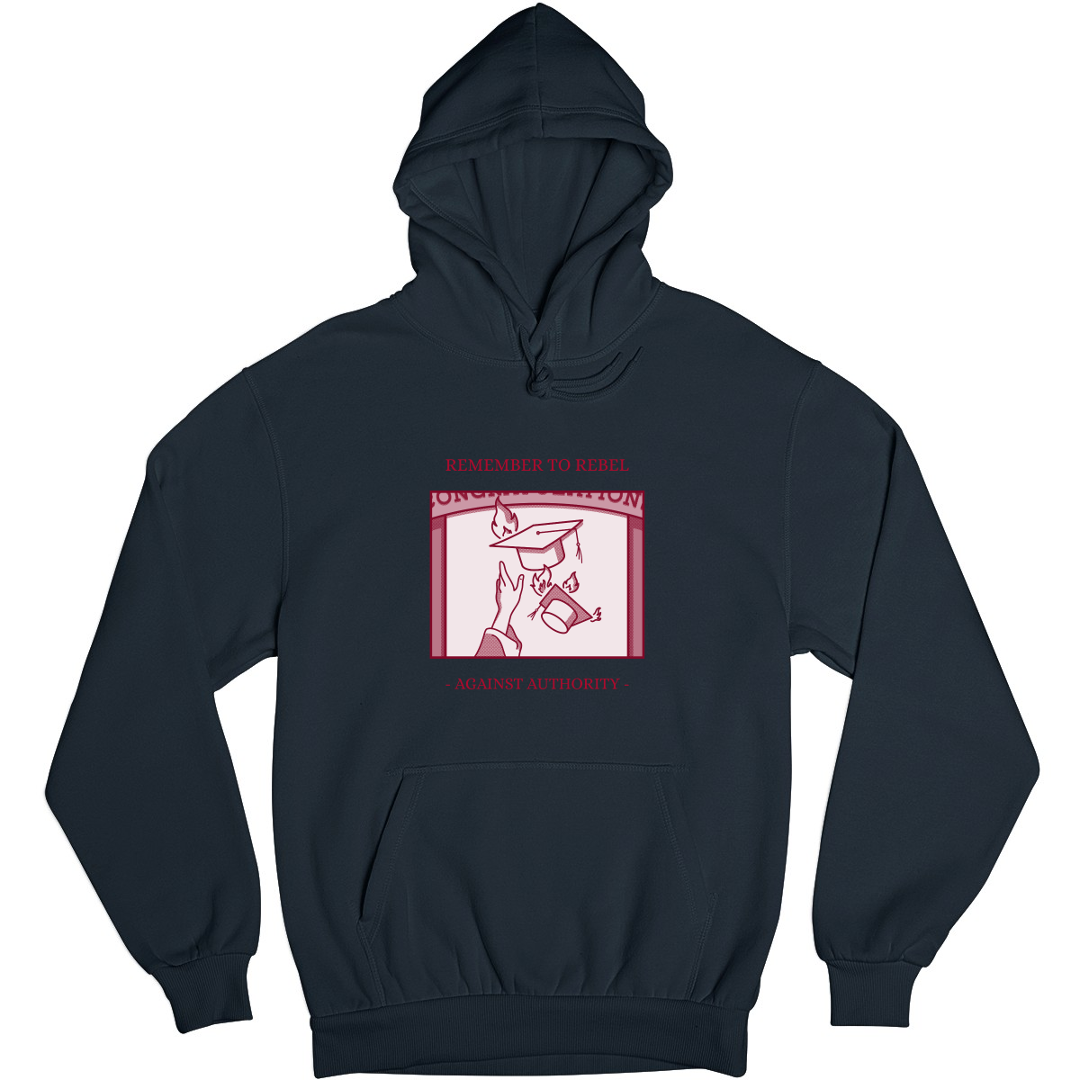 Remember To Rebel Against Authority Unisex Hoodie | Navy