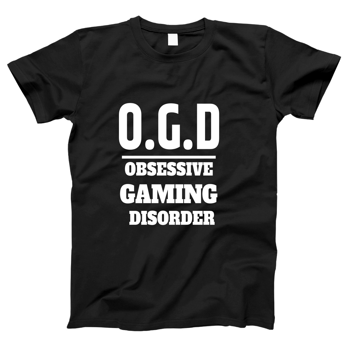 O.G.D Obsessive Gaming Disorder Women's T-shirt | Black