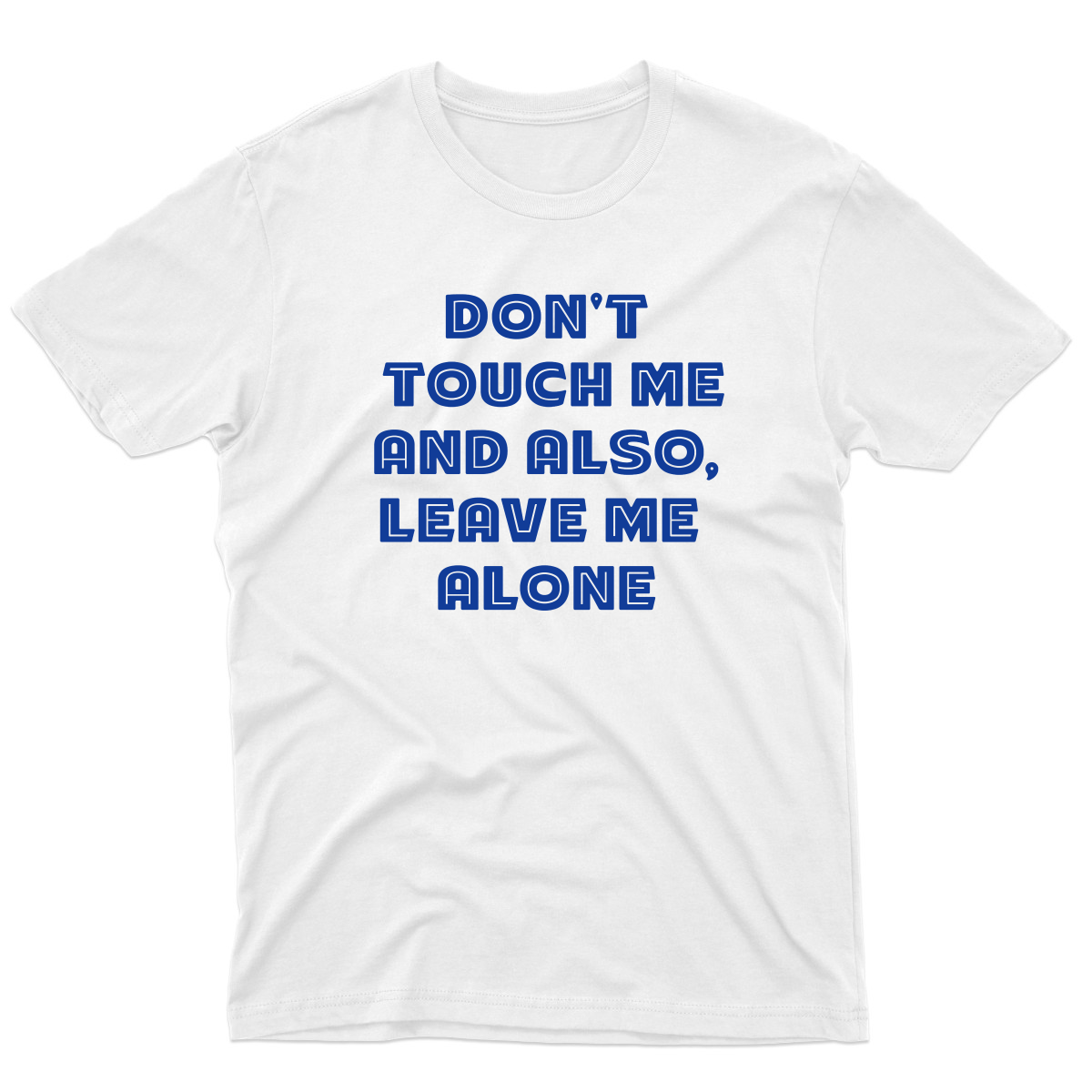 Don't Touch Me Men's T-shirt | White