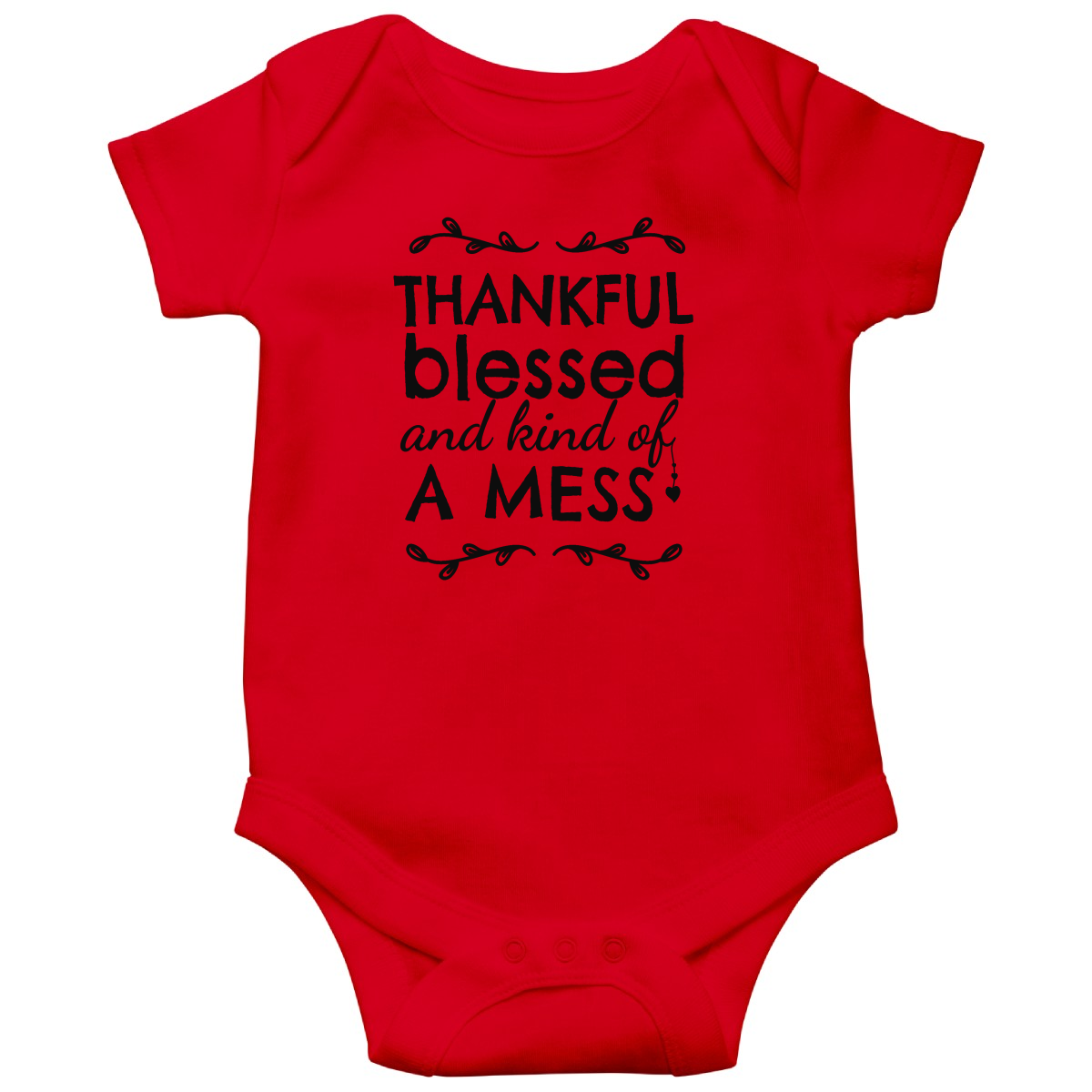 Thankful, Blessed and Kind of a Mess Baby Bodysuits | Red