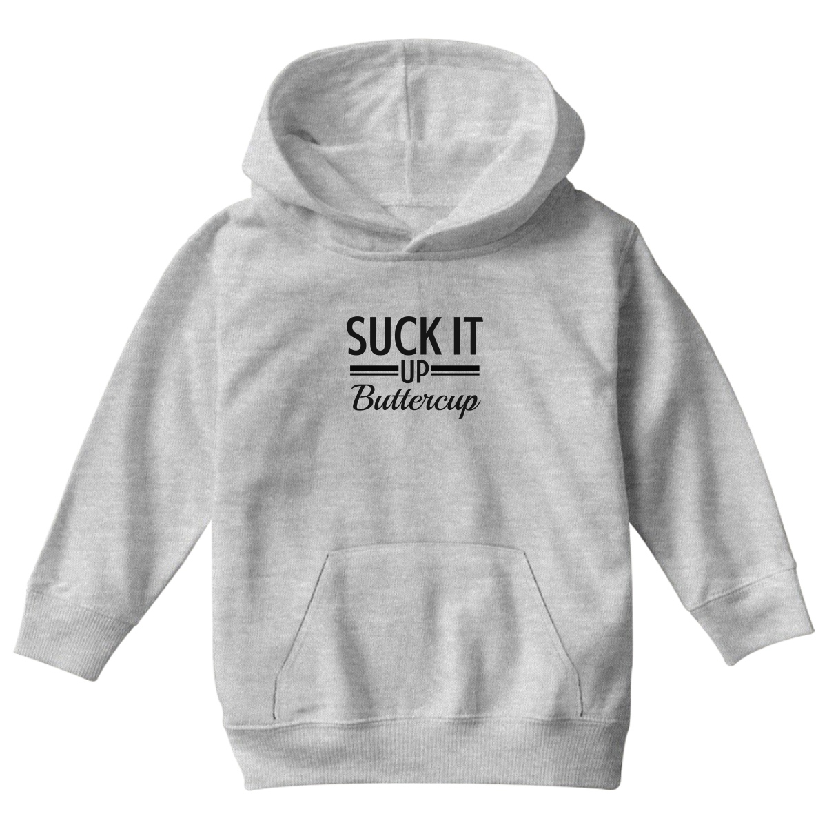Suck It Up Buttercup Kids Hoodie | Gray