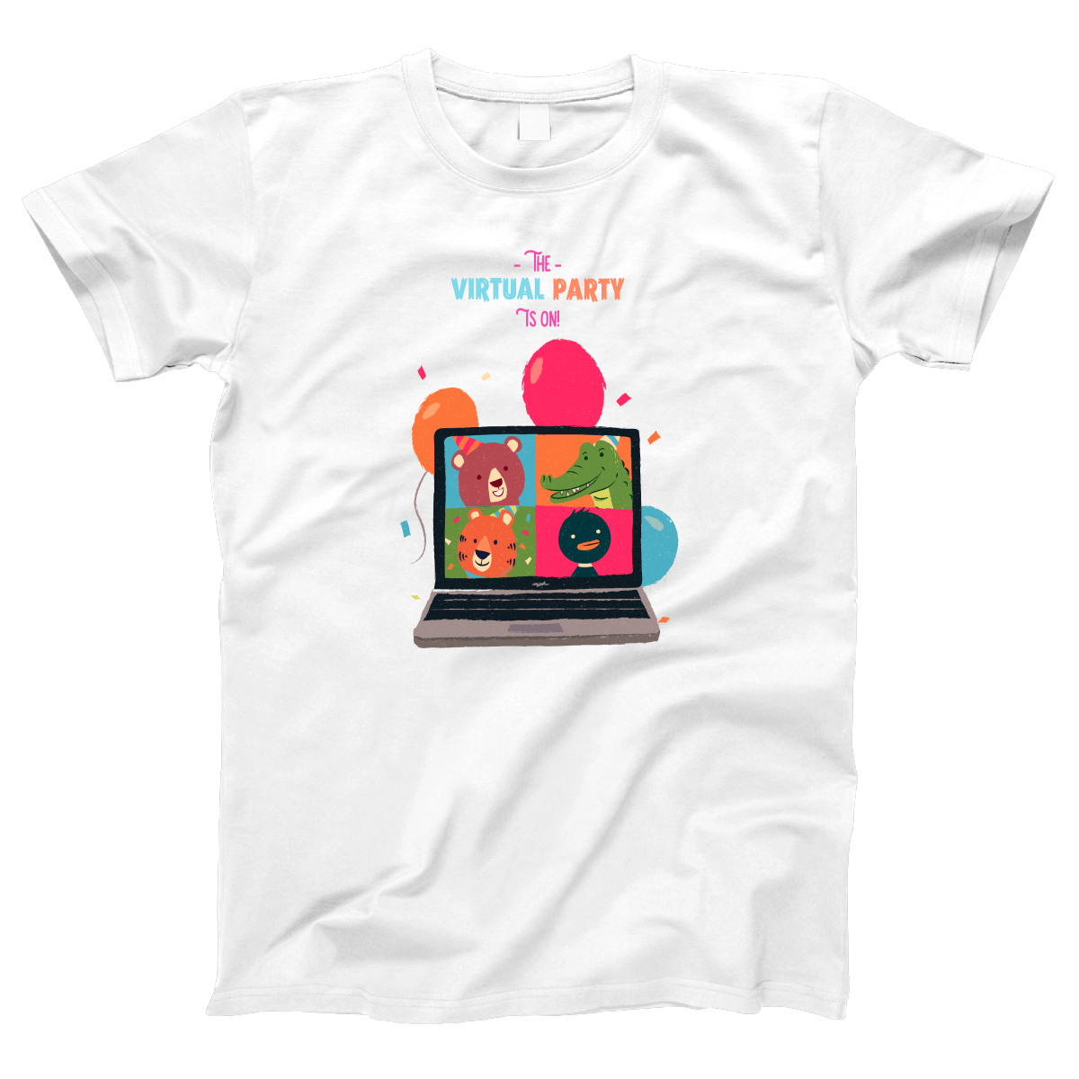 The Virtual Party is on Women's T-shirt | White
