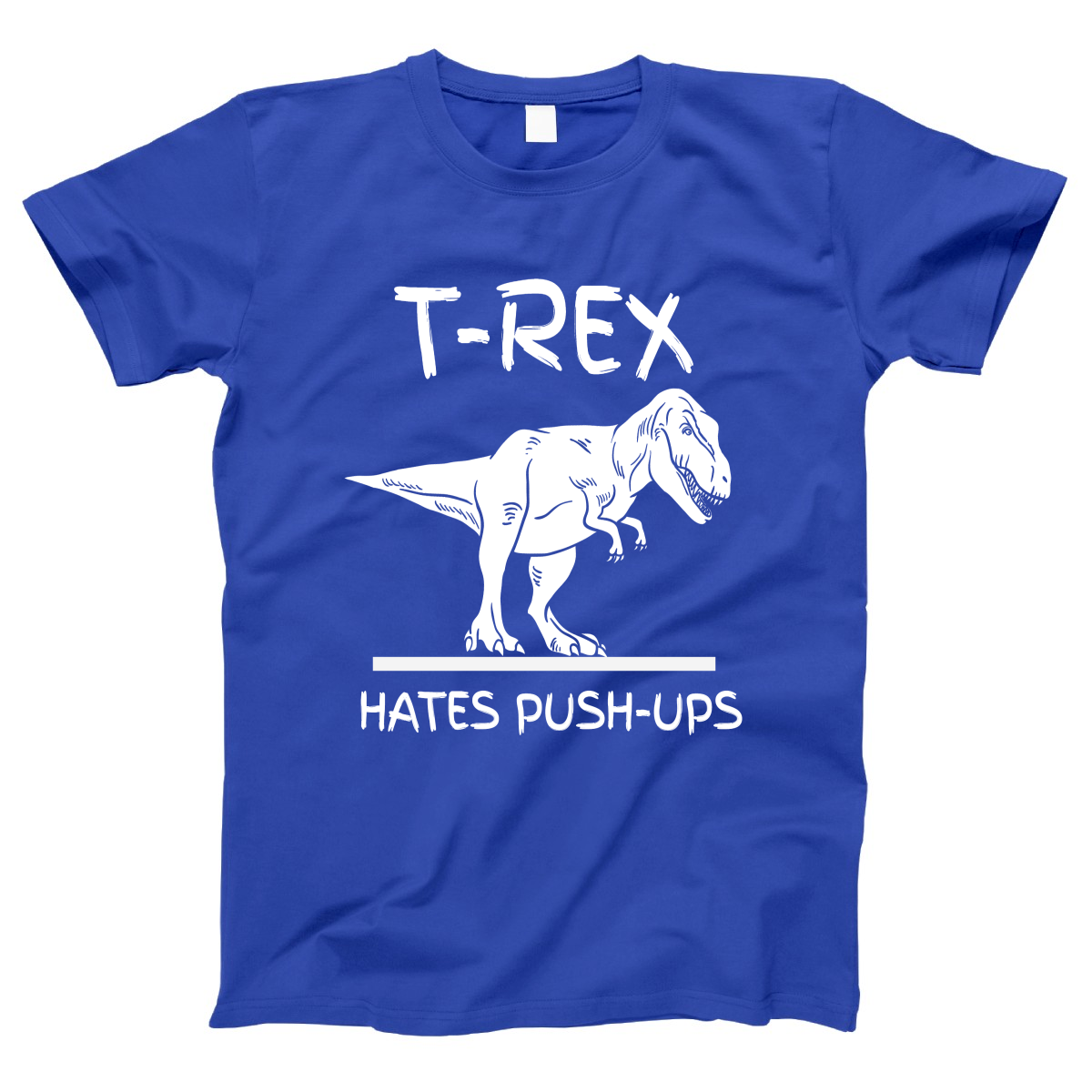 T-Rex Hates Push-ups  Women's T-shirt | Blue