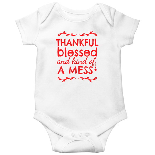 Thankful, Blessed and Kind of a Mess Baby Bodysuits | White