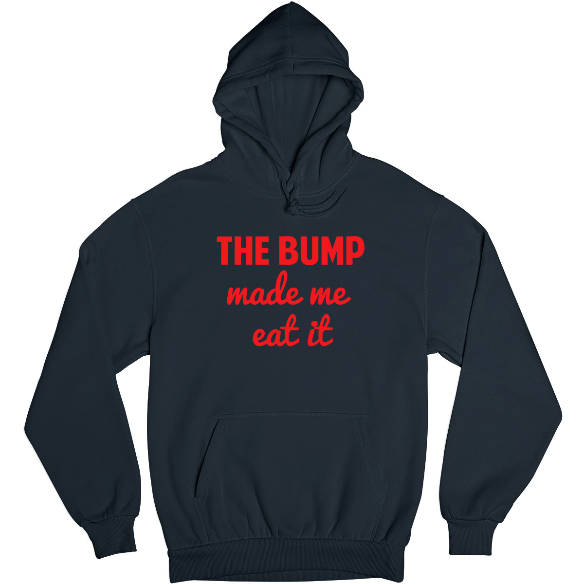 The Bump Made Me Eat It Unisex Hoodie | Navy