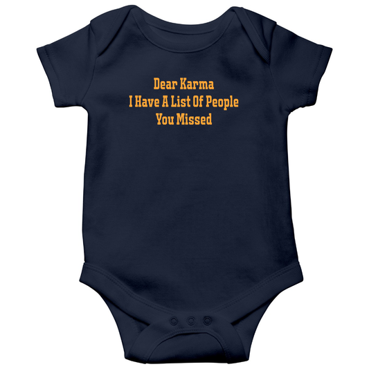 Dear Karma I Have A List Of People You Missed Baby Bodysuits | Navy