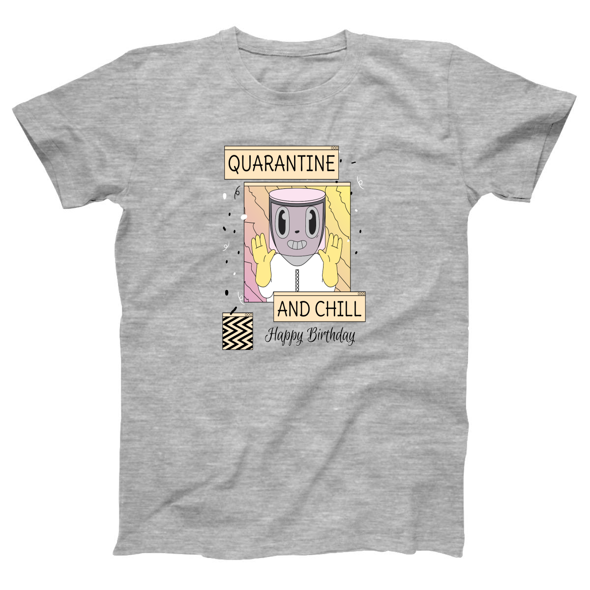 Quarantine and Chill Birthday Women's T-shirt | Gray