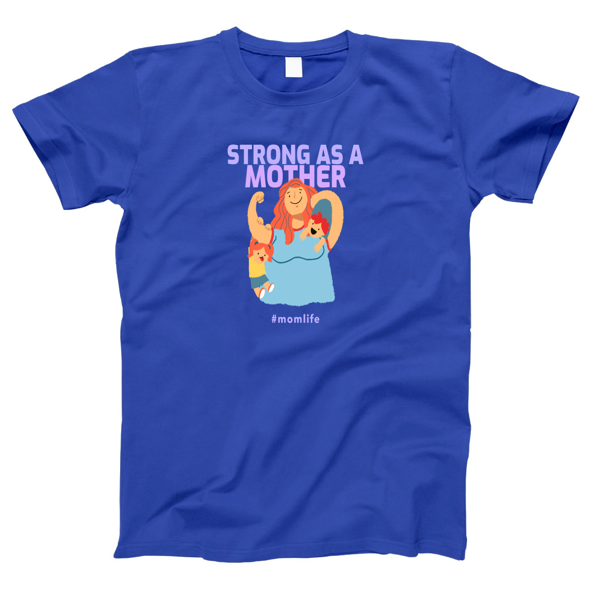 Strong as a Mother Women's T-shirt | Blue