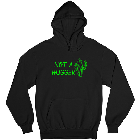 Not A Hugger Unisex Hoodie | Black