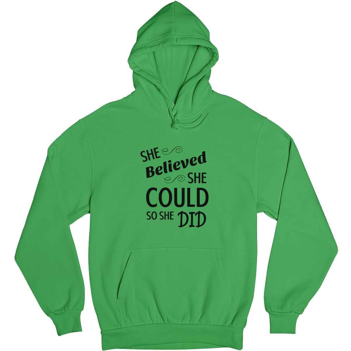 She Believed She Could So She Did  Unisex Hoodie | Green