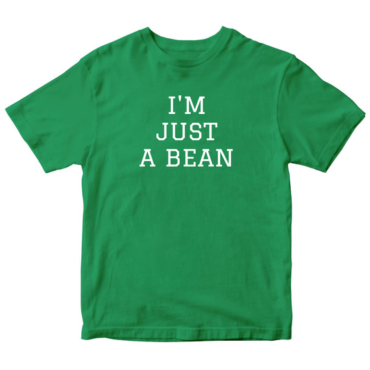 I'm Just A Bean  Kids T-shirt | Green