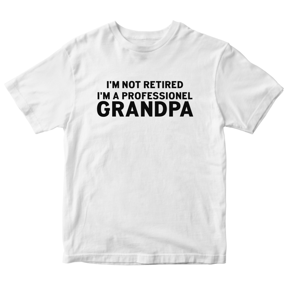  I'm A Professional Grandpa  Toddler T-shirt | White