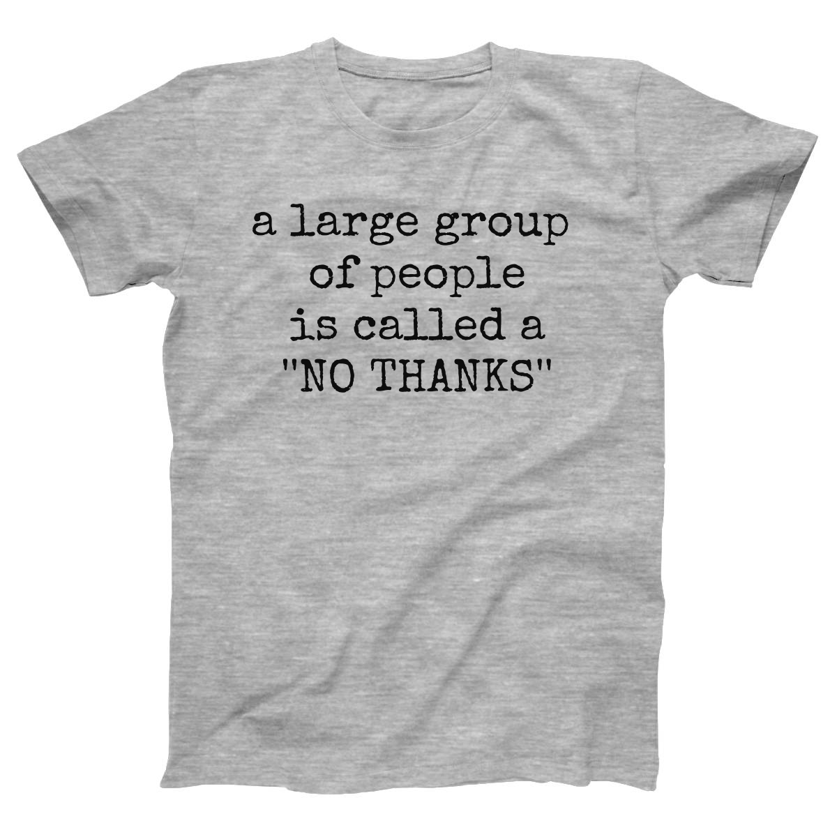 No Thanks Women's T-shirt | Gray