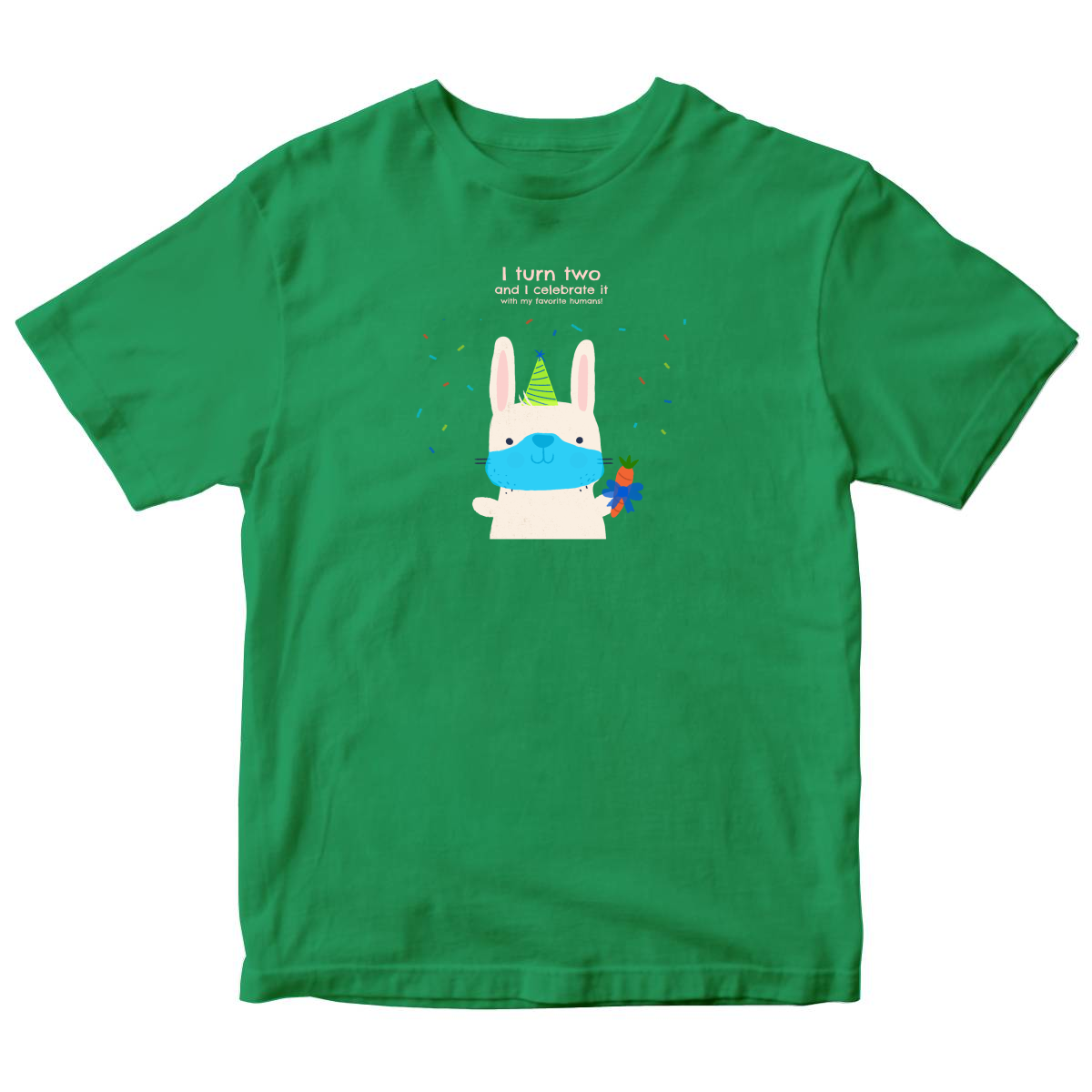 I turn two and I celebrate it with my favorite humans  Toddler T-shirt | Green