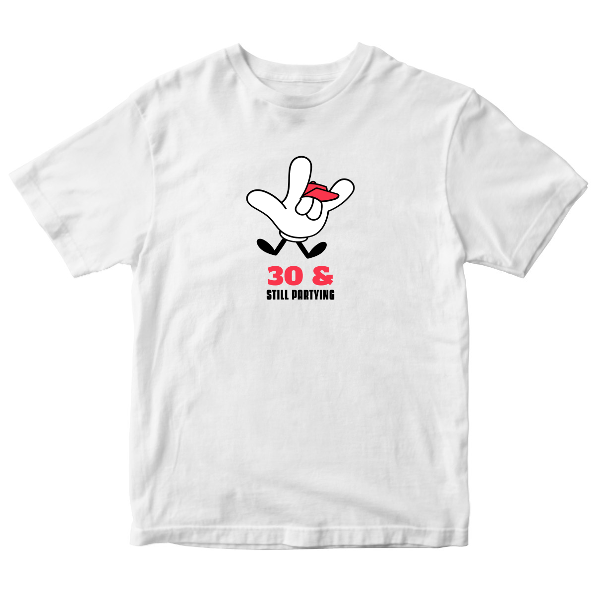 Thirty and Still Partying  Toddler T-shirt | White