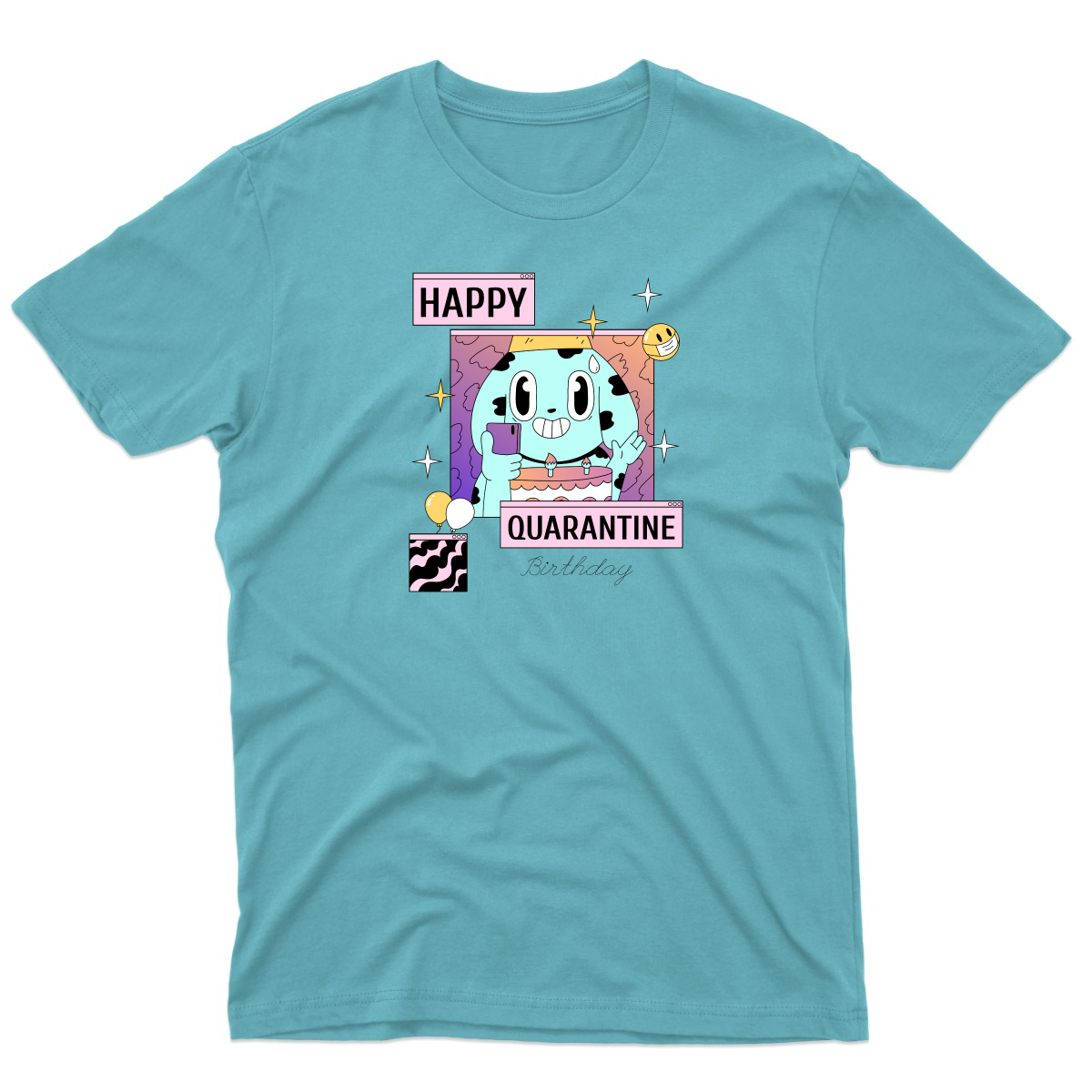 Happy Quarantine Birthday Men's T-shirt | Turquoise