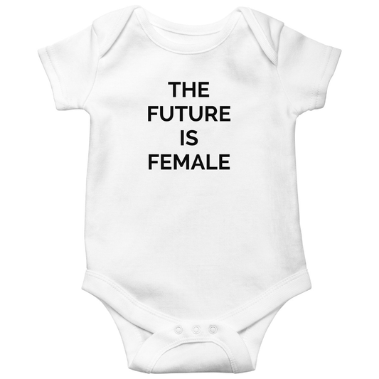 The Future Is Female Baby Bodysuits | White