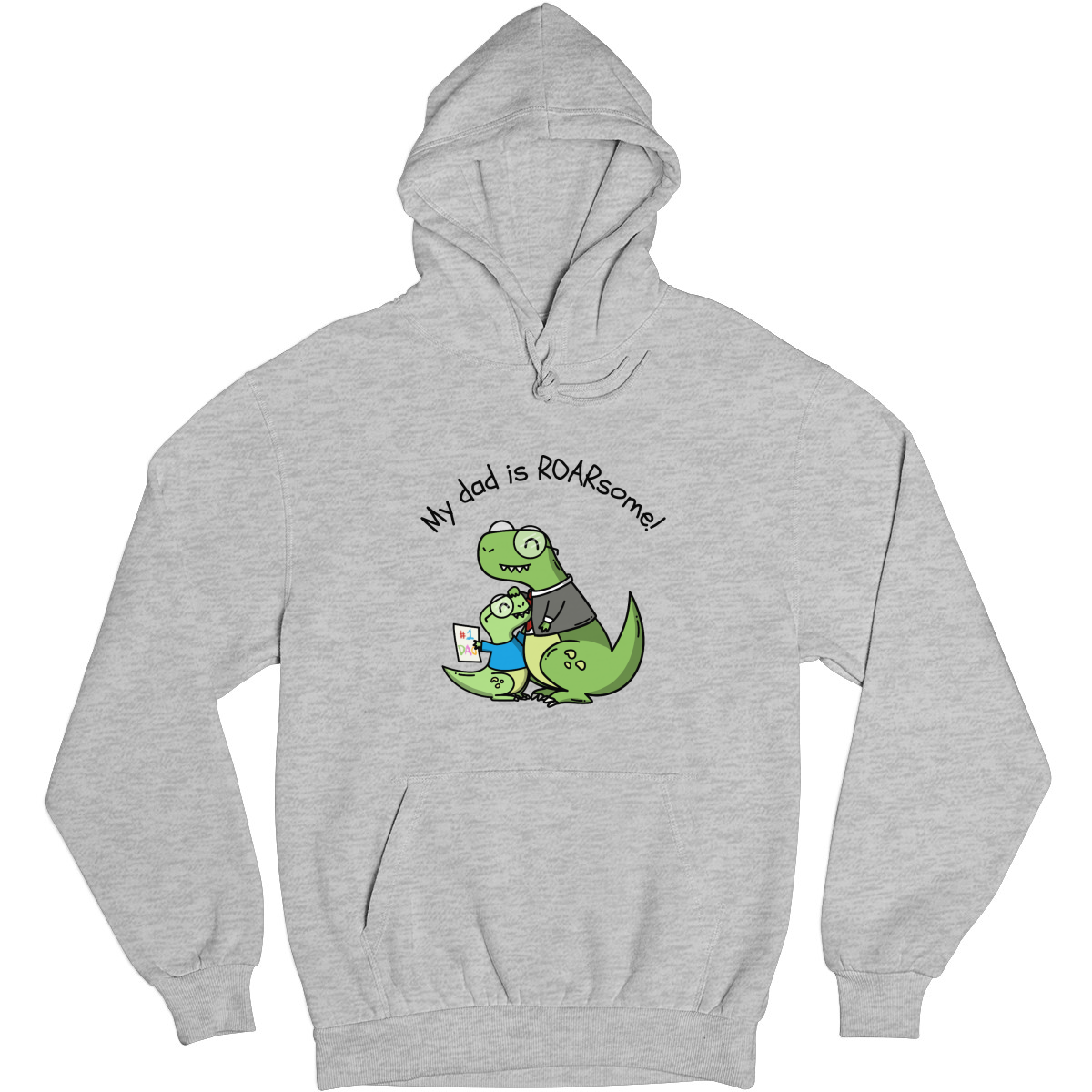 My dad is roarsome Unisex Hoodie | Gray