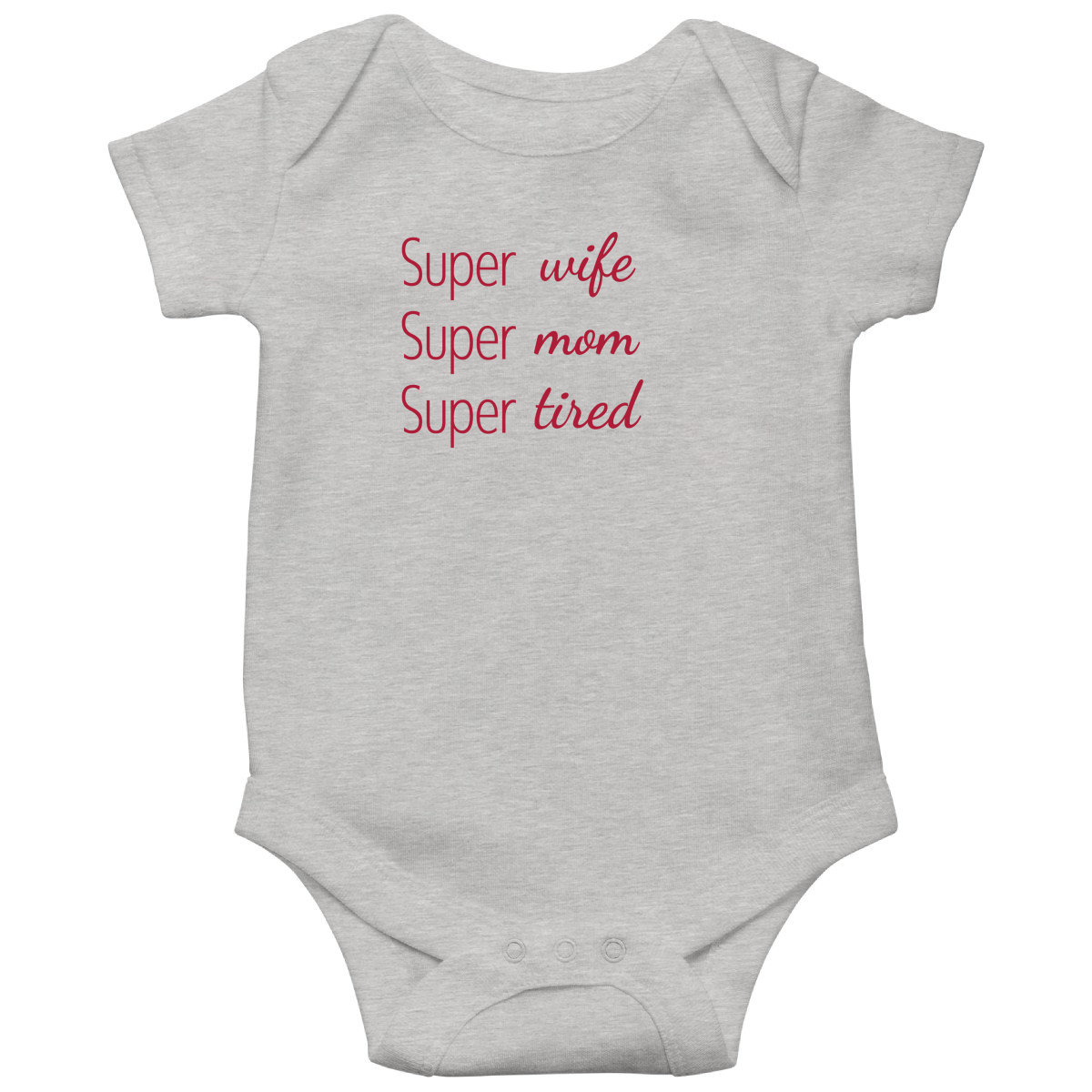 Super Mom Super Wife Super Tired Baby Bodysuits | Gray