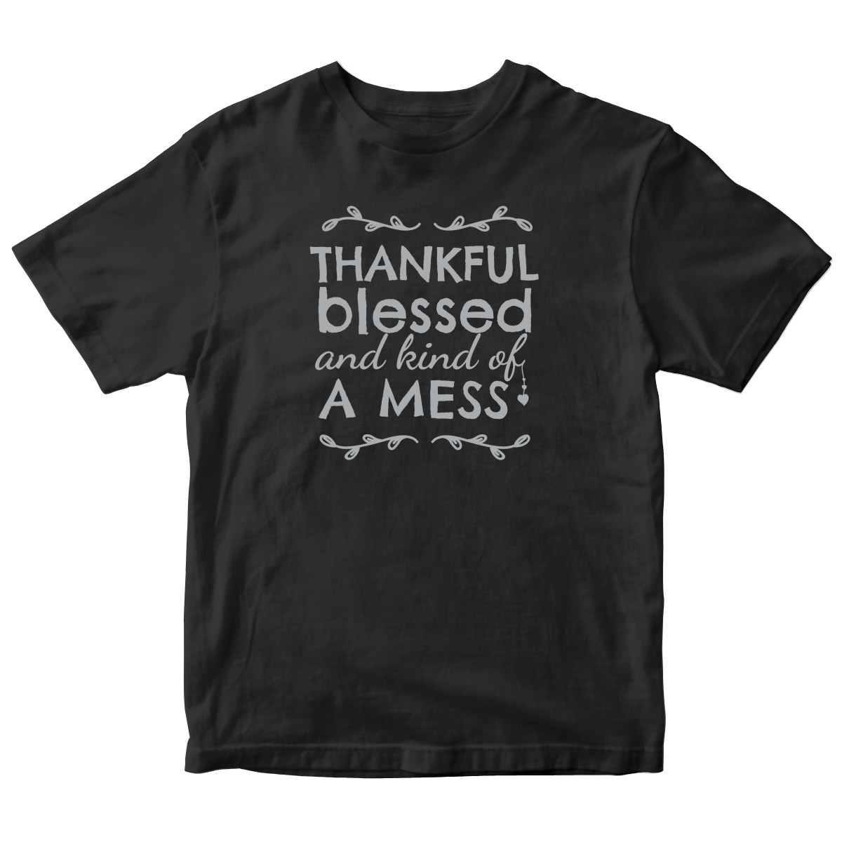 Thankful, Blessed and Kind of a Mess Kids T-shirt | Black