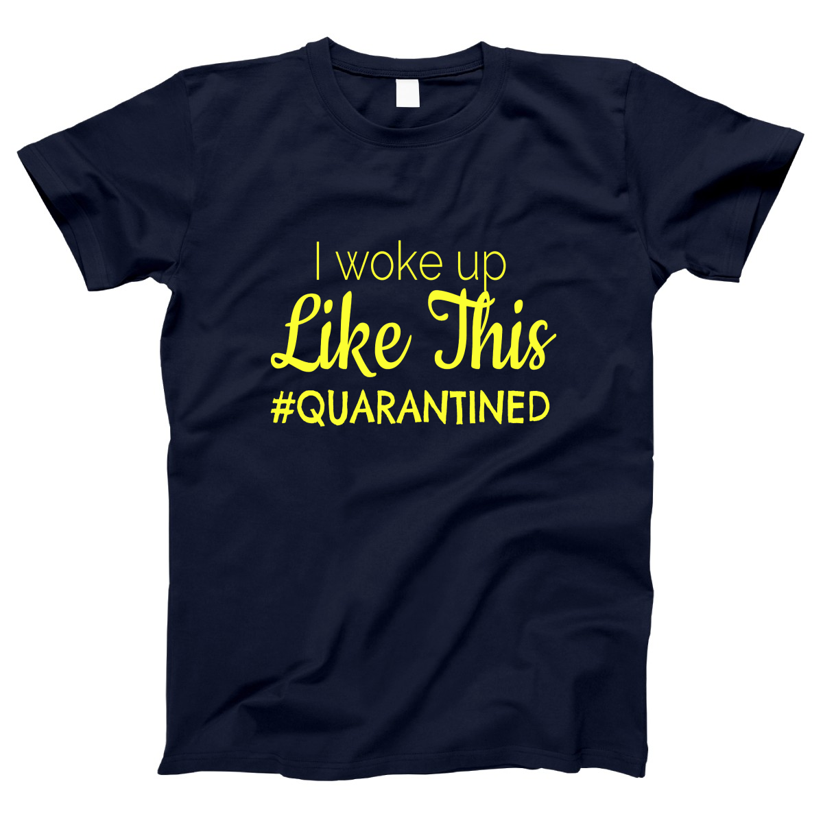I WOKE UP Women's T-shirt | Navy