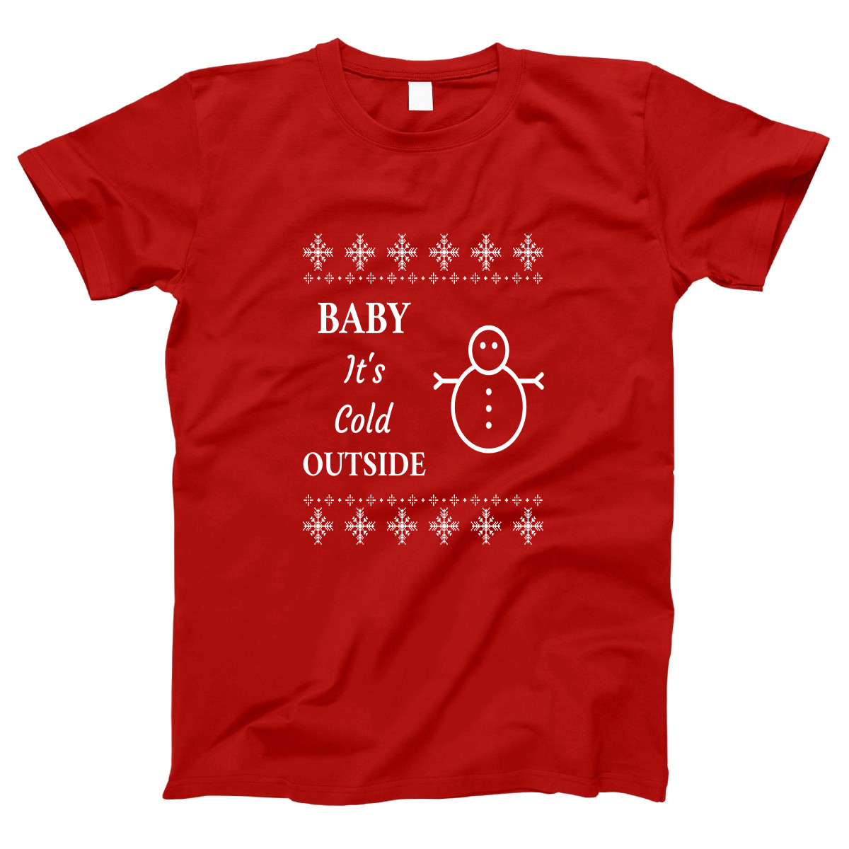 Baby It's Cold Outside Women's T-shirt | Red