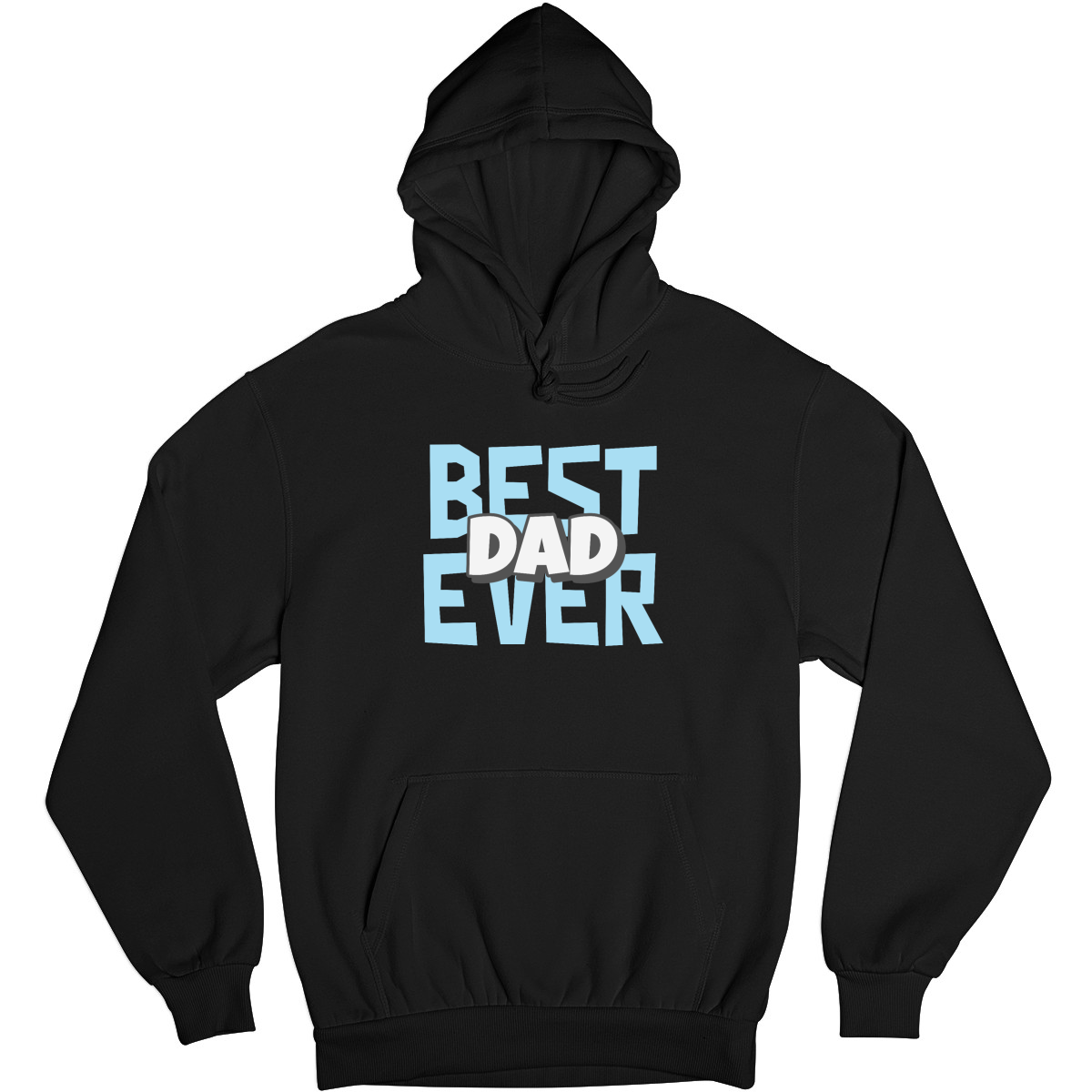Best dad ever Unisex Hoodie | Black