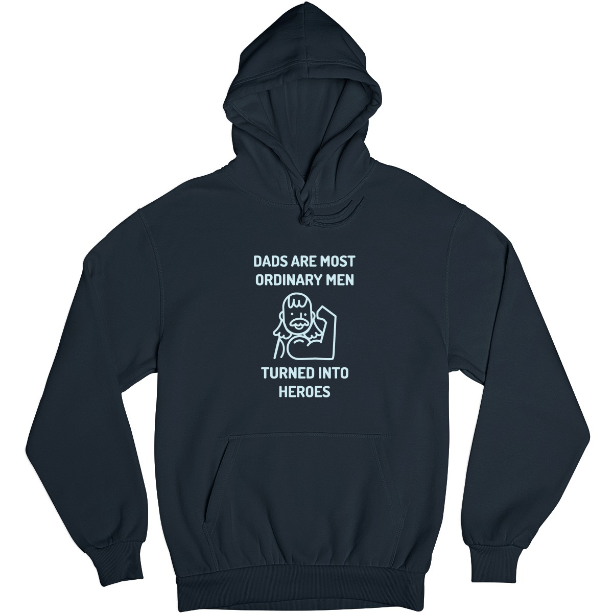 Dads are most ordinary man  Unisex Hoodie | Navy