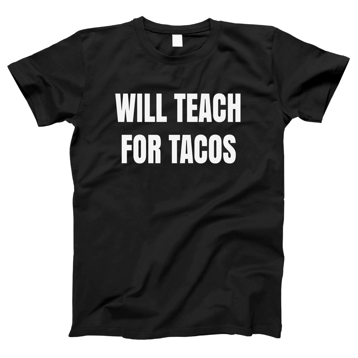 Will Teach For Tacos Women's T-shirt | Black