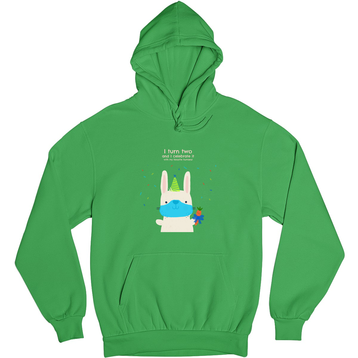 I turn two and I celebrate it with my favorite humans  Unisex Hoodie | Green